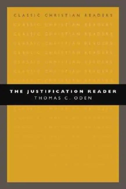 The Justification Reader - Paperback