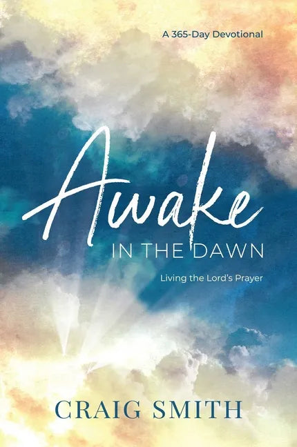 Awake in the Dawn - Hardcover