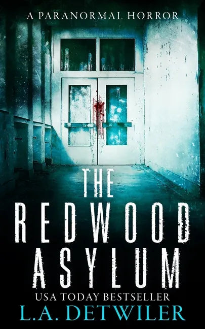 The Redwood Asylum: A Paranormal Horror - Paperback