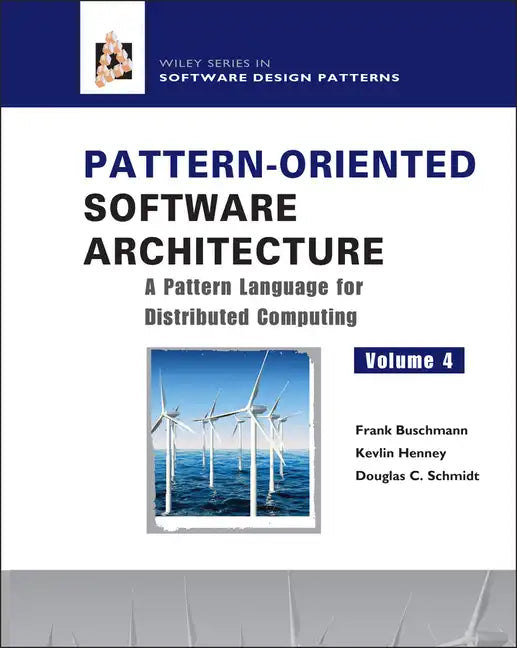 Pattern-Oriented Software Architecture, a Pattern Language for Distributed Computing - Hardcover