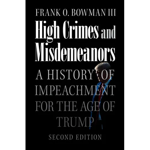 High Crimes and Misdemeanors - Hardcover