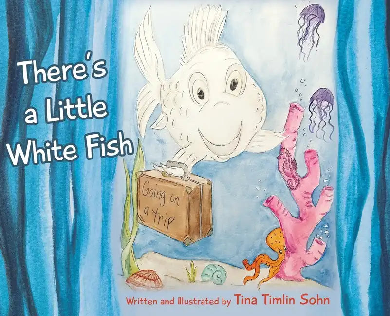 There's a Little White Fish - Hardcover