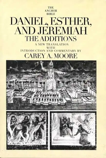 Daniel, Esther, and Jeremiah: The Additions - Paperback