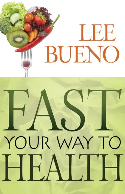 Fast Your Way to Health - Paperback