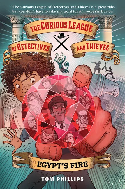 The Curious League of Detectives and Thieves 1: Egypt's Fire - Hardcover