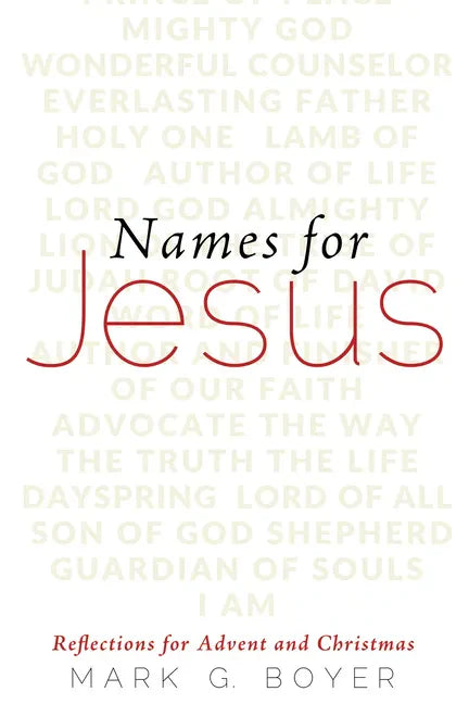 Names for Jesus: Reflections for Advent and Christmas - Paperback
