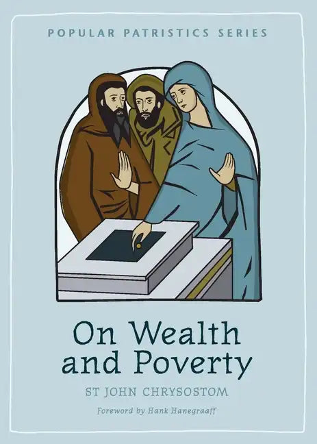 On Wealth and Poverty: St. John Chrysostom - Paperback