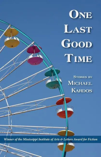 One Last Good Time - Paperback