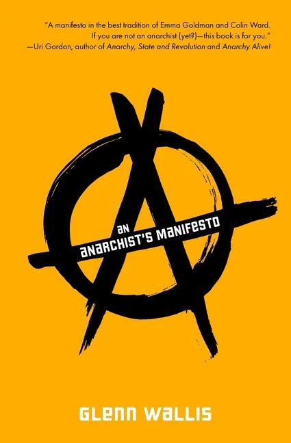 An Anarchist's Manifesto - Paperback