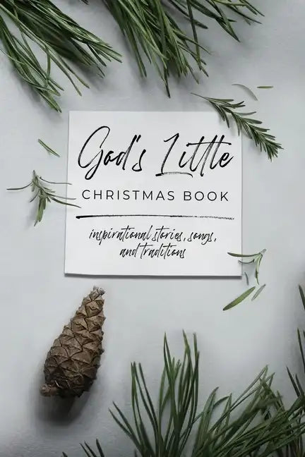 God's Little Christmas Book: Inspirational Stories, Songs, and Traditions - Paperback