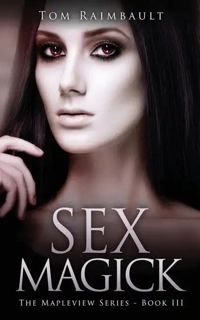 Sex Magick - Paperback