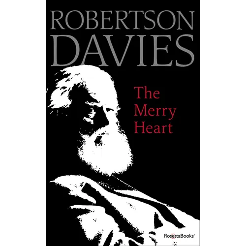 The Merry Heart: Reflections on Reading, Writing, and the World of Books - Paperback