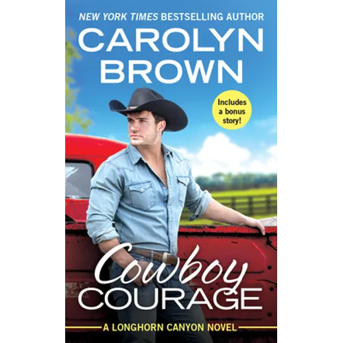 Cowboy Courage: Includes a Bonus Novella - Mass Market Paperbound