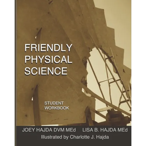 Friendly Physical Science Student Workbook - Paperback