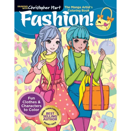 Manga Artist's Coloring Book: Fashion!: Fun Clothes & Characters to Color - Paperback