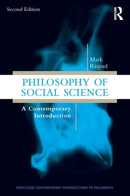 Philosophy of Social Science: A Contemporary Introduction - Paperback