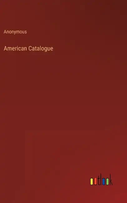 American Catalogue - Hardcover