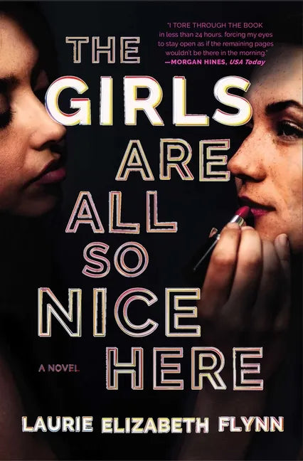 The Girls Are All So Nice Here - Paperback