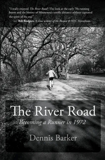 The River Road: Becoming a Runner in 1972 - Paperback