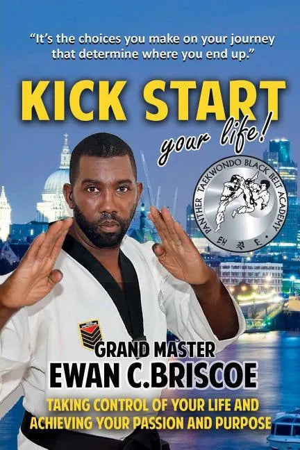 Kick Start your Life! - Paperback