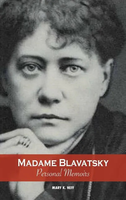 Madame Blavatsky, Personal Memoirs: Introduction by H. P. Blavatsky's Sister - Hardcover