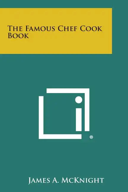 The Famous Chef Cook Book - Paperback