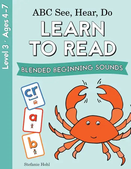 ABC See, Hear, Do Level 3: Learn to Read Blended Beginning Sounds - Paperback