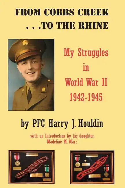 From Cobbs Creek to the Rhine: My Struggle in World War II 1942-1945 - Paperback