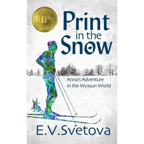 Print In The Snow: Anna's Adventure In The Wyssun World - Hardcover