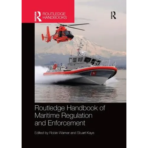 Routledge Handbook of Maritime Regulation and Enforcement - Paperback