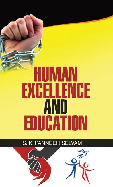 Human Excellence and Education - Hardcover