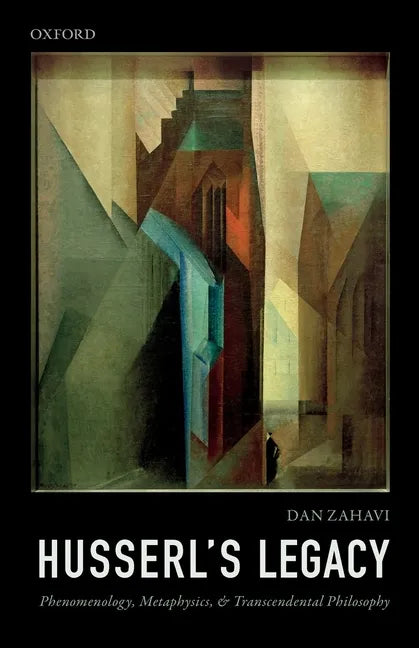 Husserl's Legacy: Phenomenology, Metaphysics, and Transcendental Philosophy - Paperback