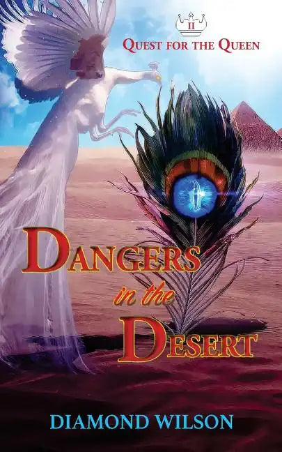 Dangers in the Desert - Paperback
