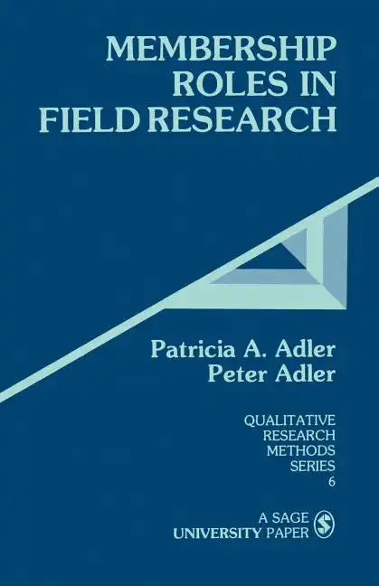 Membership Roles in Field Research - Paperback