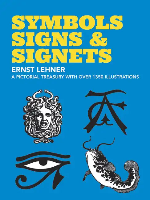 Symbols, Signs and Signets - Paperback