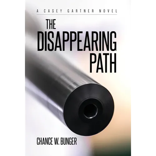 The Disappearing Path: A Casey Gartner Novel - Hardcover