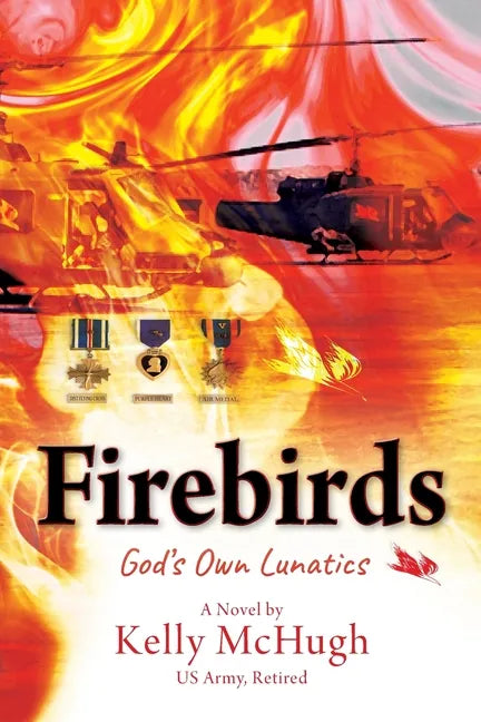 Firebirds: God's Own Lunatics - Paperback