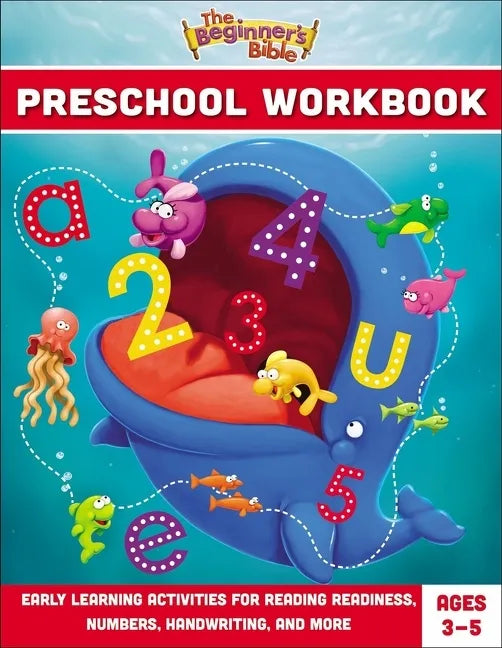 The Beginner's Bible Preschool Workbook: Early Learning Activities for Reading Readiness, Numbers, Handwriting, and More - Paperback