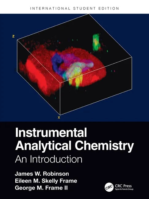 Instrumental Analytical Chemistry: An Introduction, International Student Edition - Paperback