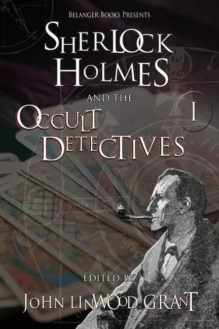 Sherlock Holmes and the Occult Detectives Volume One - Paperback