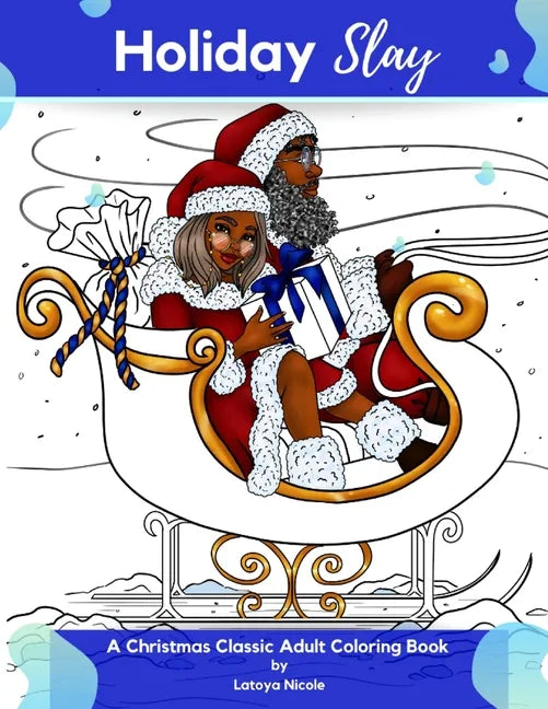 Holiday Slay: A Christmas Classic Adult Coloring Book - Paperback