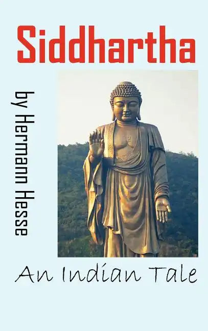 Siddhartha: An Indian Tale - Hardcover