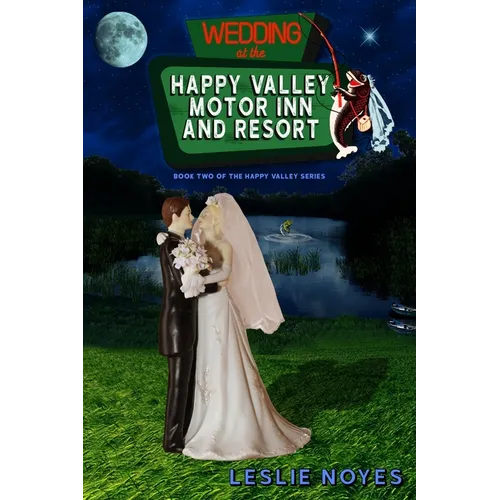 Wedding at the Happy Valley Motor Inn and Resort - Paperback