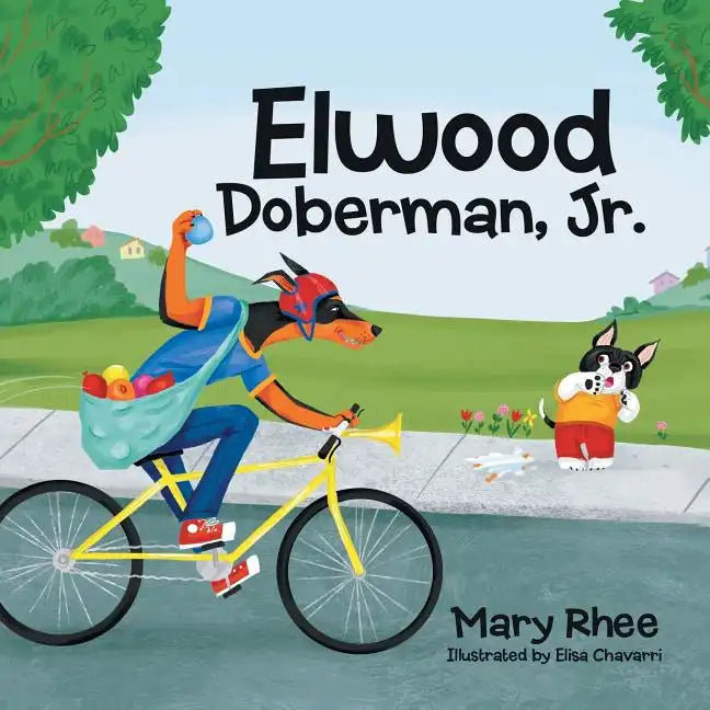 Elwood Doberman, Jr. - Paperback