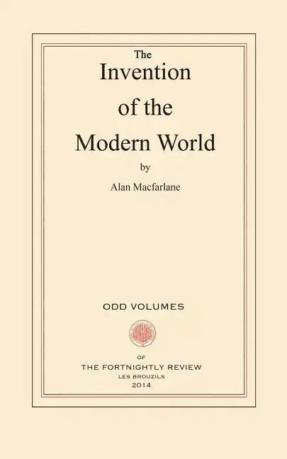 The Invention of the Modern World - Paperback
