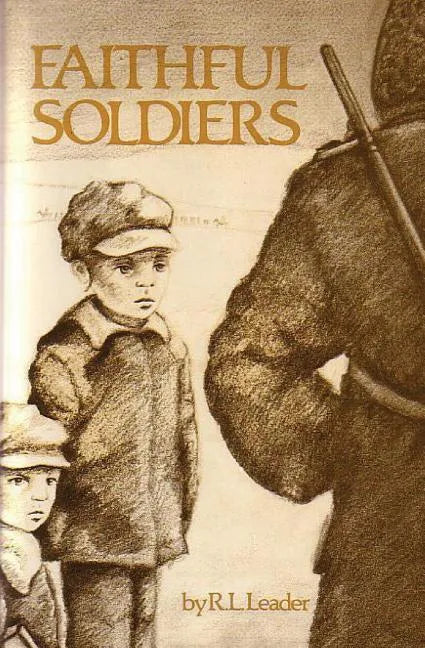 Faithful Soldiers - Paperback