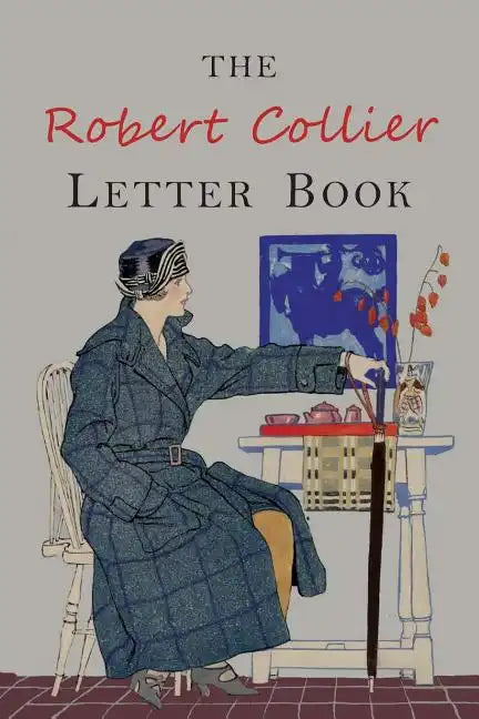 The Robert Collier Letter Book: Fifth Edition - Paperback