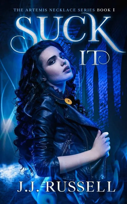 Suck It: The Artemis Necklace Series - Paperback