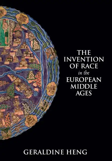 The Invention of Race in the European Middle Ages - Paperback