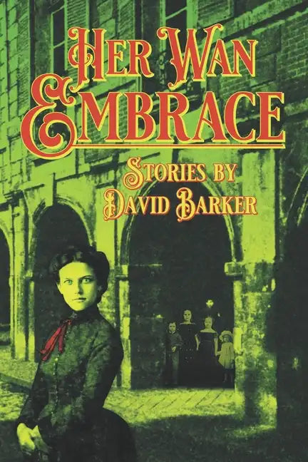 Her Wan Embrace - Paperback
